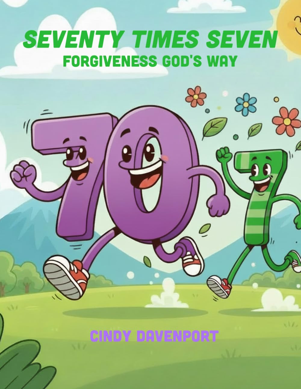 Seventy Times Seven: Forgiveness God's Way