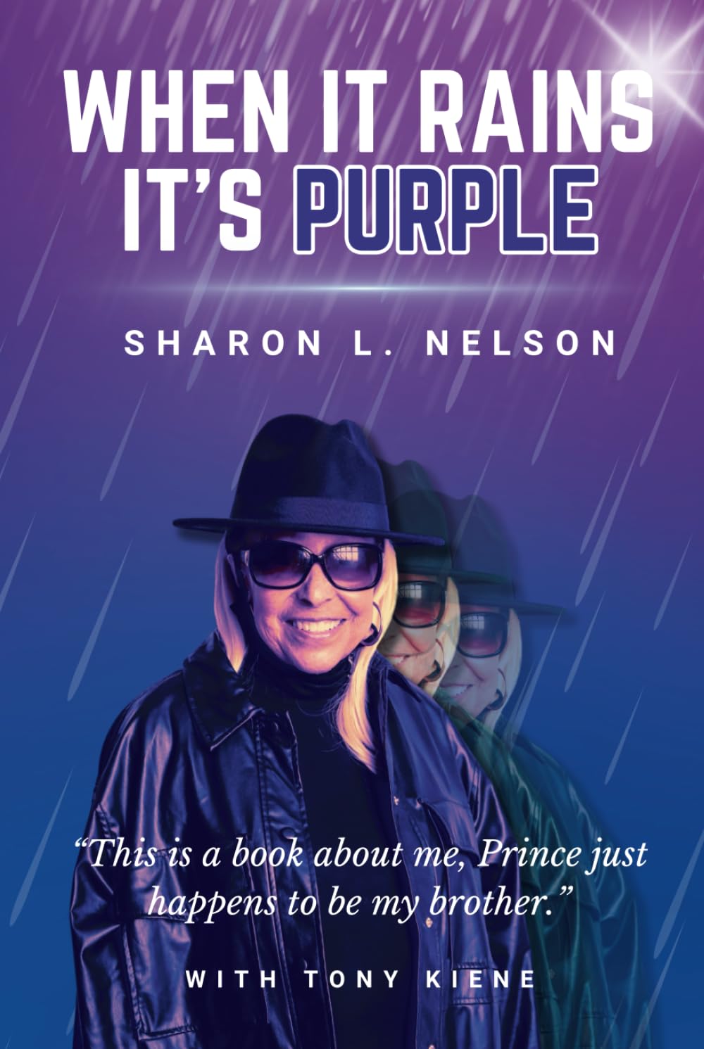 When It Rains It's Purple: The Story of Sharon L. Nelson      Hardcover – October 19, 2024