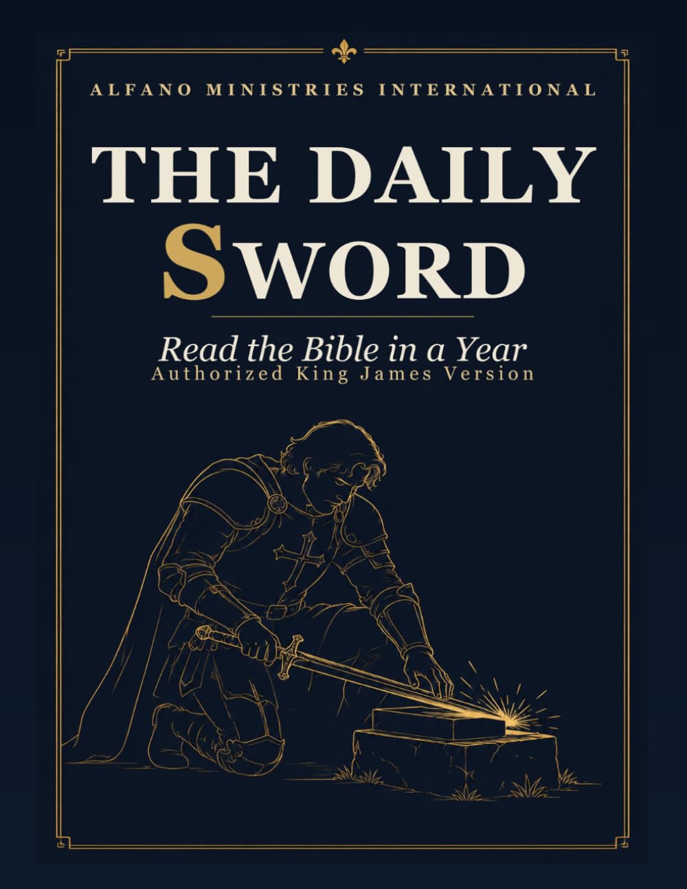 The Daily Sword: Read the Whole Bible in a Year: The King James Version with a Daily Key Verse and Devotional
