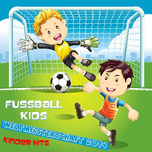 Weltmeisterschaft 2014 - Kinder Hits