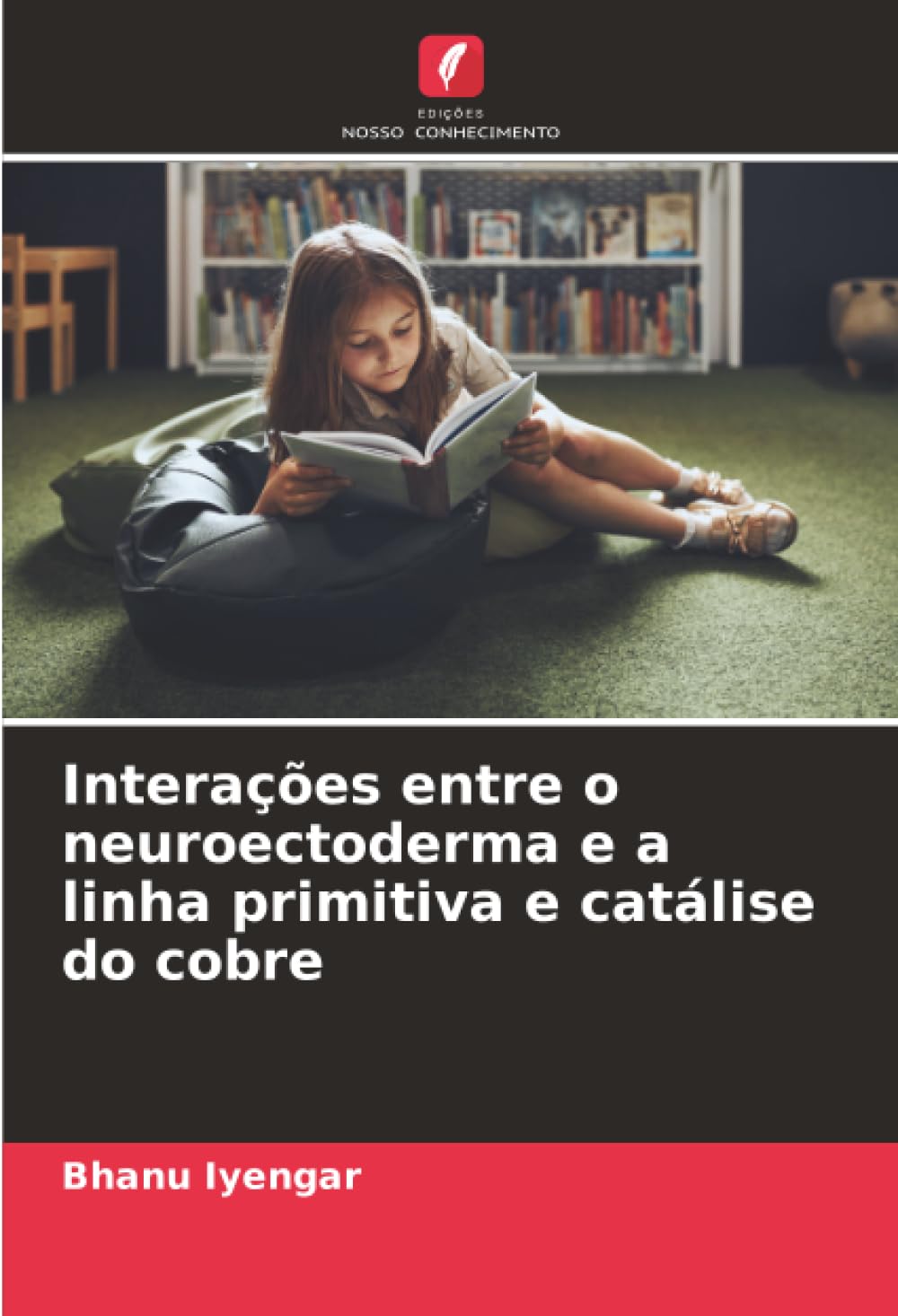 Interações entre o neuroectoderma e a linha primitiva e catálise do cobre