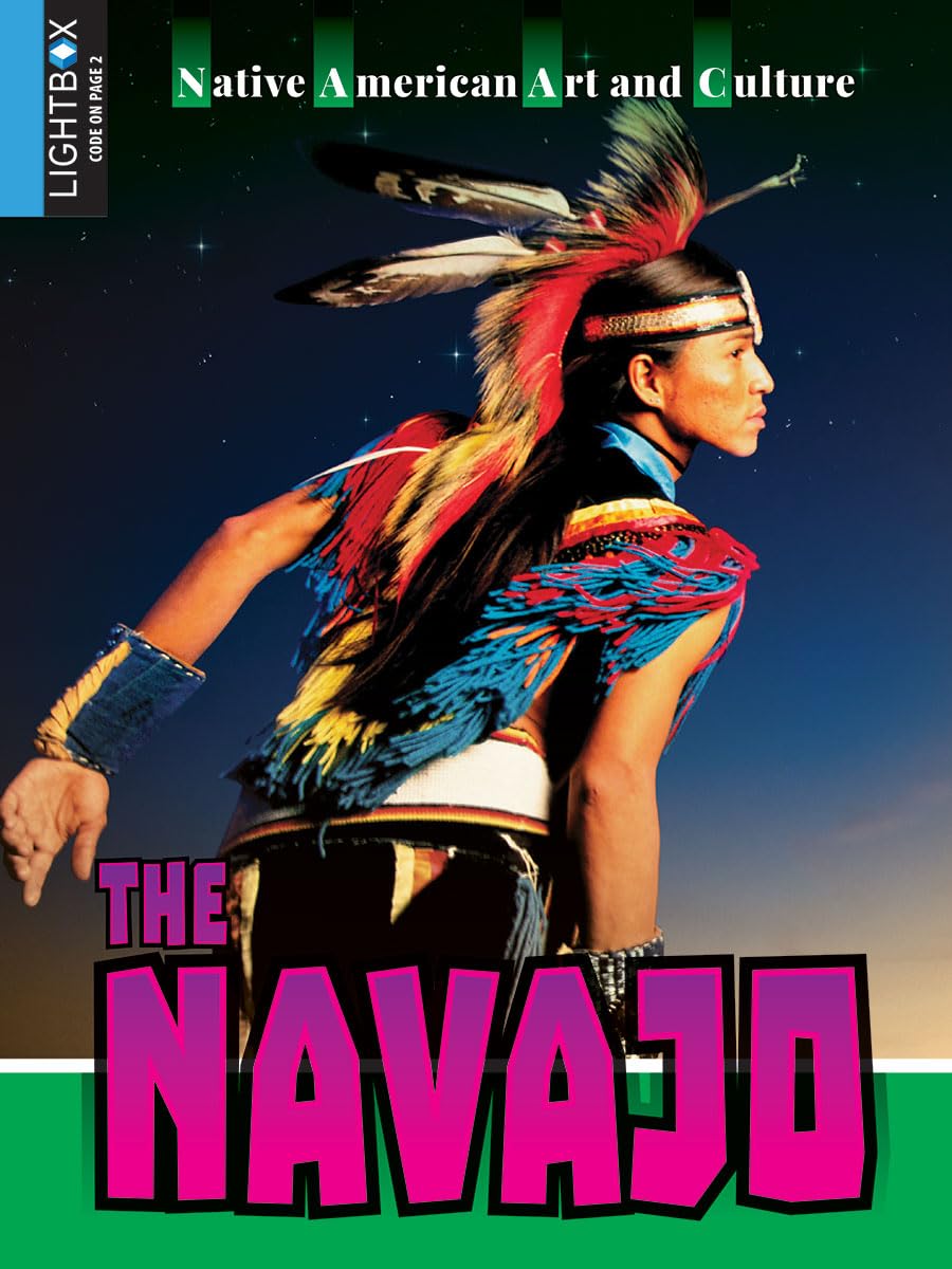 The Navajo (Native American Art and Culture)