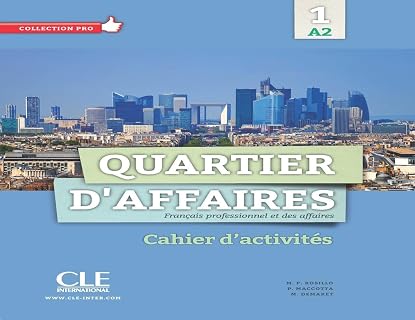 Quartier D Affaires 1-A2-Cahier D Exercices