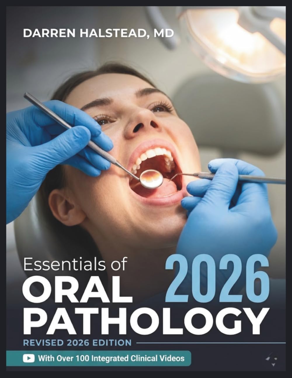 ESSENTIALS OF ORAL PATHOLOGY: A Clinical and Visual Guide to Oral Diseases, Lesion Identification, Radiographic Interpretation, and Board Exam Preparation for Dental Hygienists