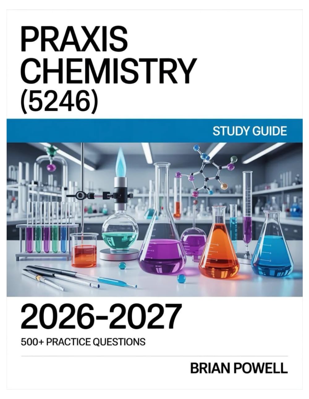 Praxis Chemistry (5246) Study Guide 2026-2027