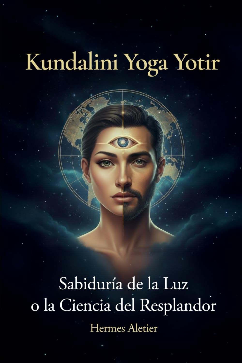 KUNDALINI YOGA YOTIR: Yoga de la Luz o la Ciencia del Resplandor psíquico