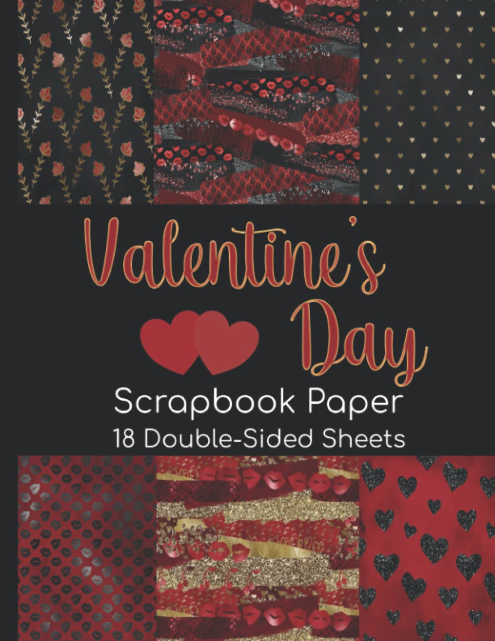 Valentine's Day Scrapbook Paper - 18 Double-Sided Sheets: Luxurious Paper for Scrapbooking, Junk Journals, Decoupage, Paper Crafts, and More
