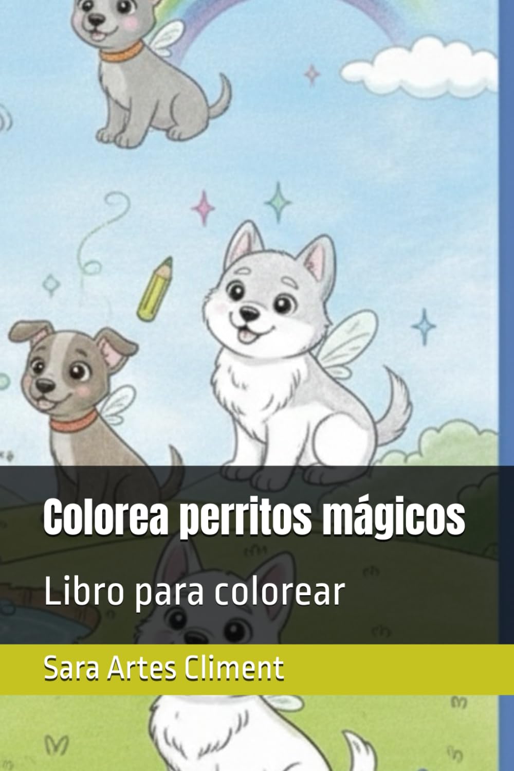 Colorea perritos mágicos: Libro para colorear
