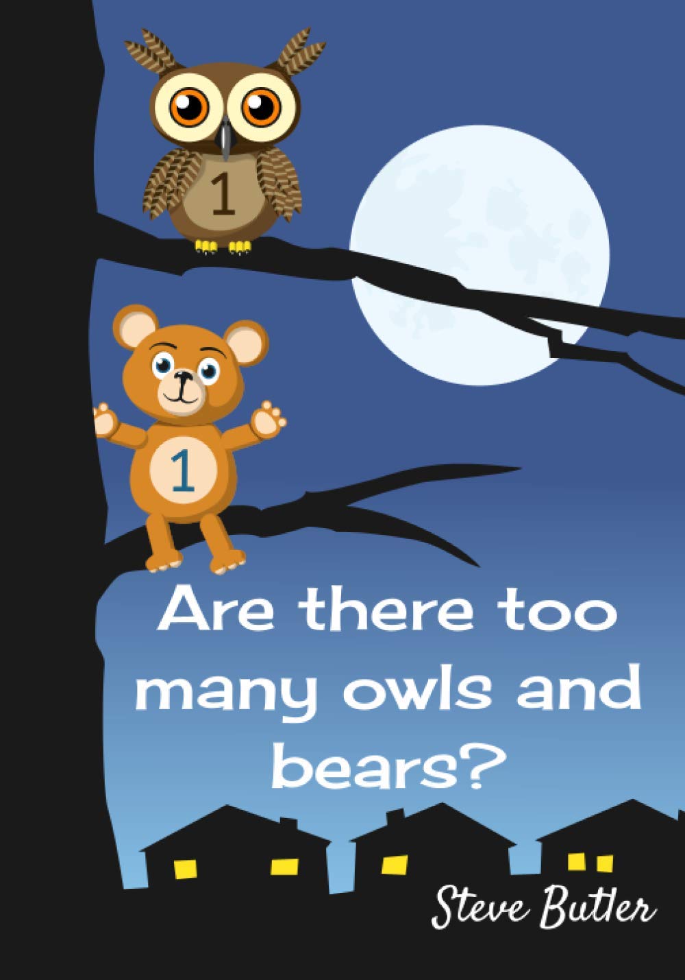 Are there too many owls and bears?: a rhyming counting book for young children