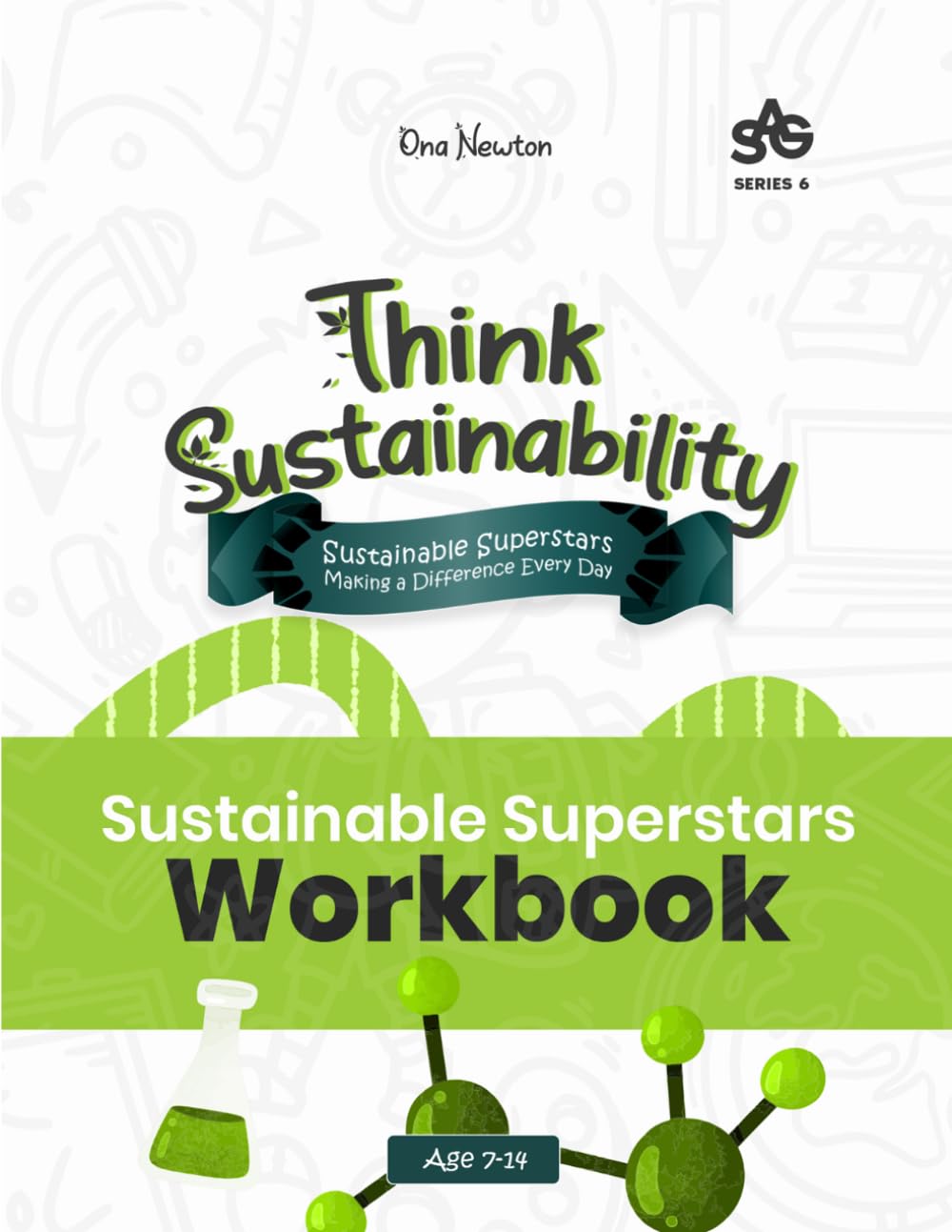 Think Sustainability Series 6: Sustainable Superstars- Making a Difference Every Day | Workbook