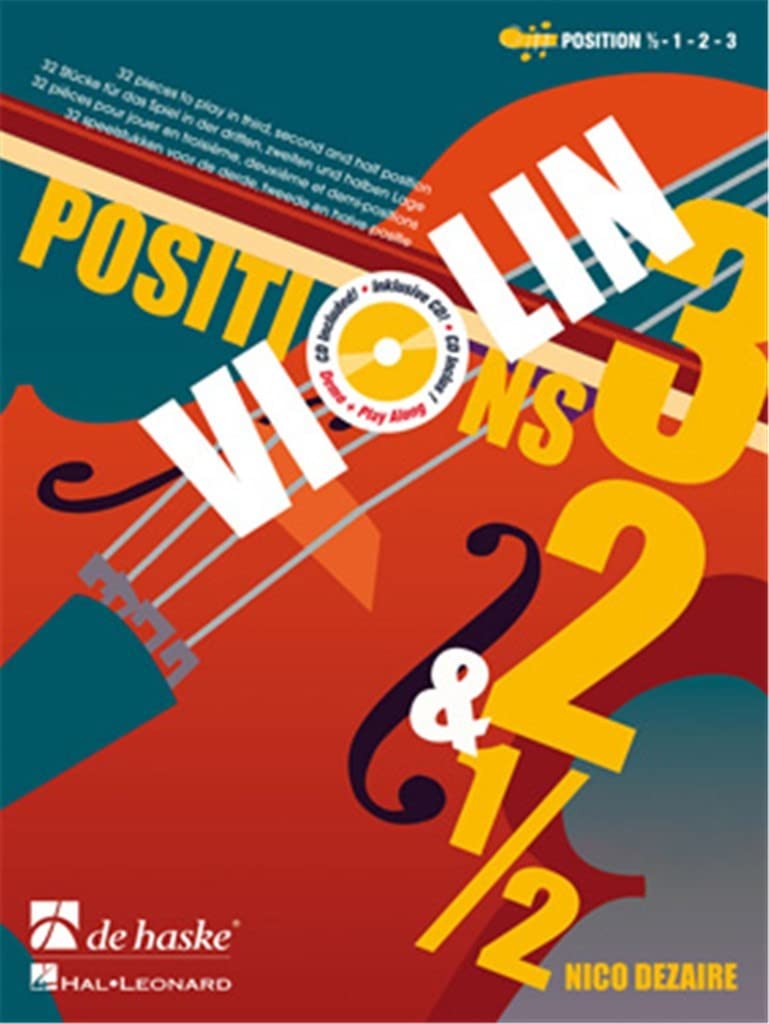 Violin Positions 3, 2 & 1/2: 32 Pieces to Play in Third, Second and Half Position Paperback – 24 May 2012