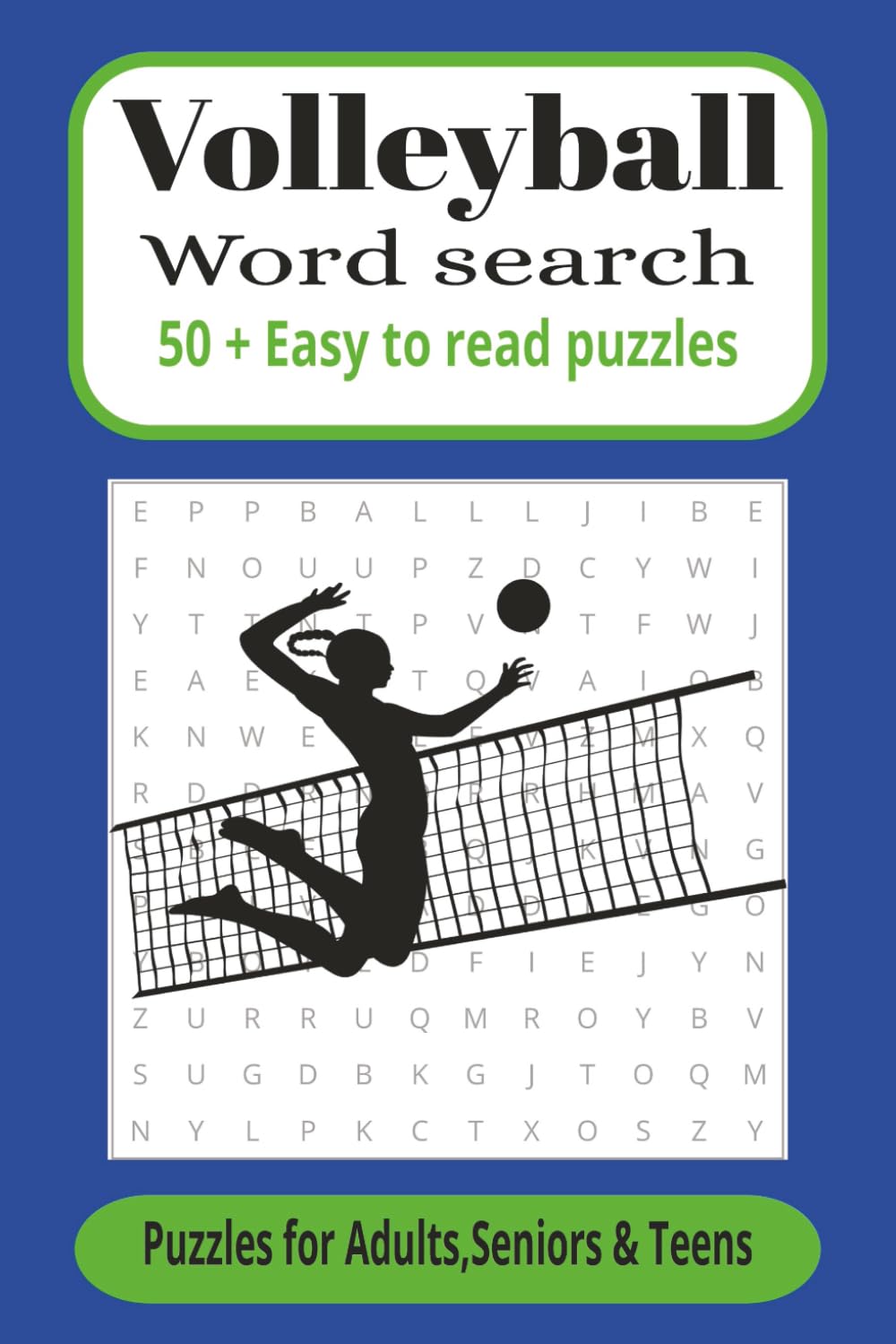 Volleyball word search: Volleyball Word Search Puzzle Book: 50+ Puzzles with Answers for Adults ,Seniors and Teens (110 Pages)easy to read puzzle