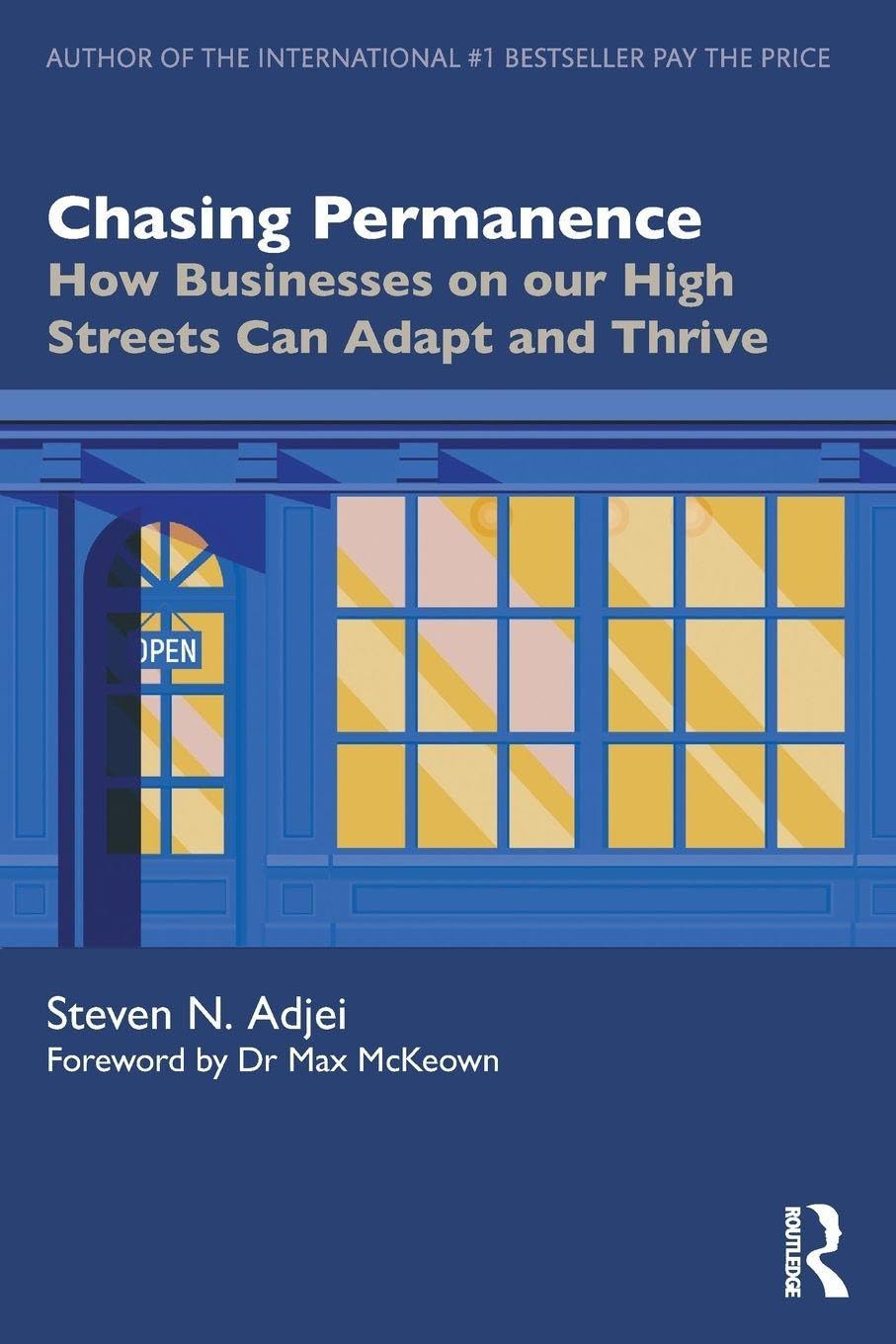 Chasing Permanence: How Businesses on our High Streets Can Adapt and Thrive