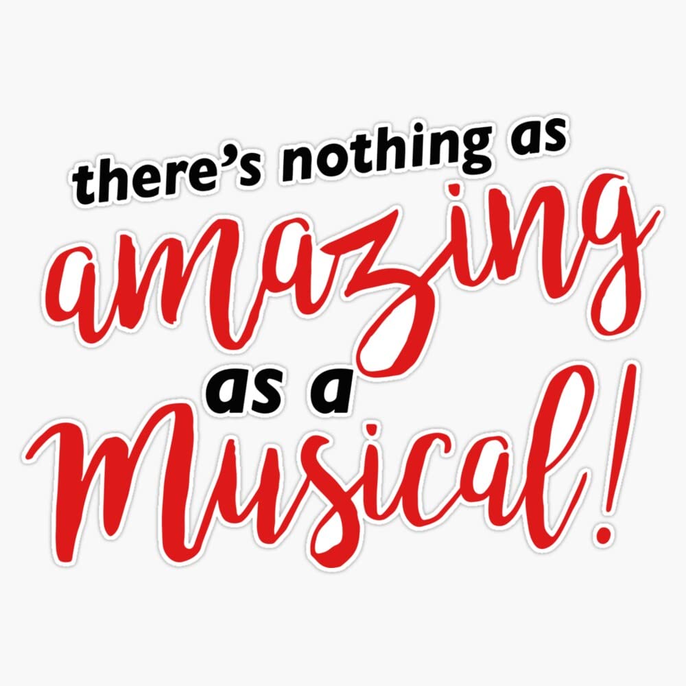Nothing As Amazing As A Musical - Something Rotten! Bumper Sticker Vinyl Decal 5 inches