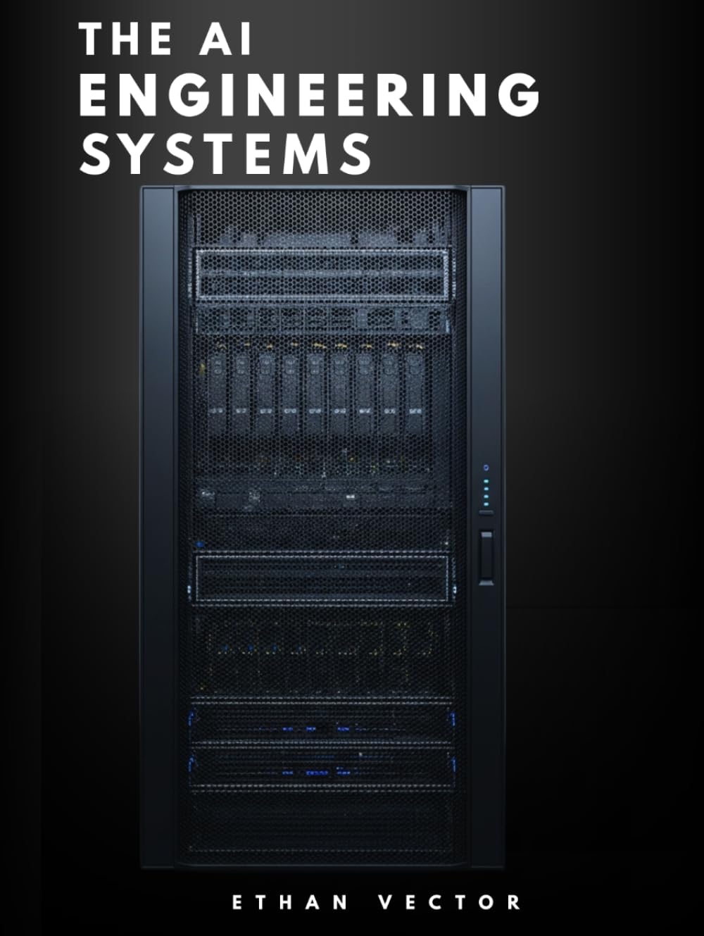 The AI Engineering Systems: Build, Deploy, and Scale Production AI Systems—Step-by-Step Walkthroughs Plus an Actively Maintained GitHub Repo You Can Clone and Ship