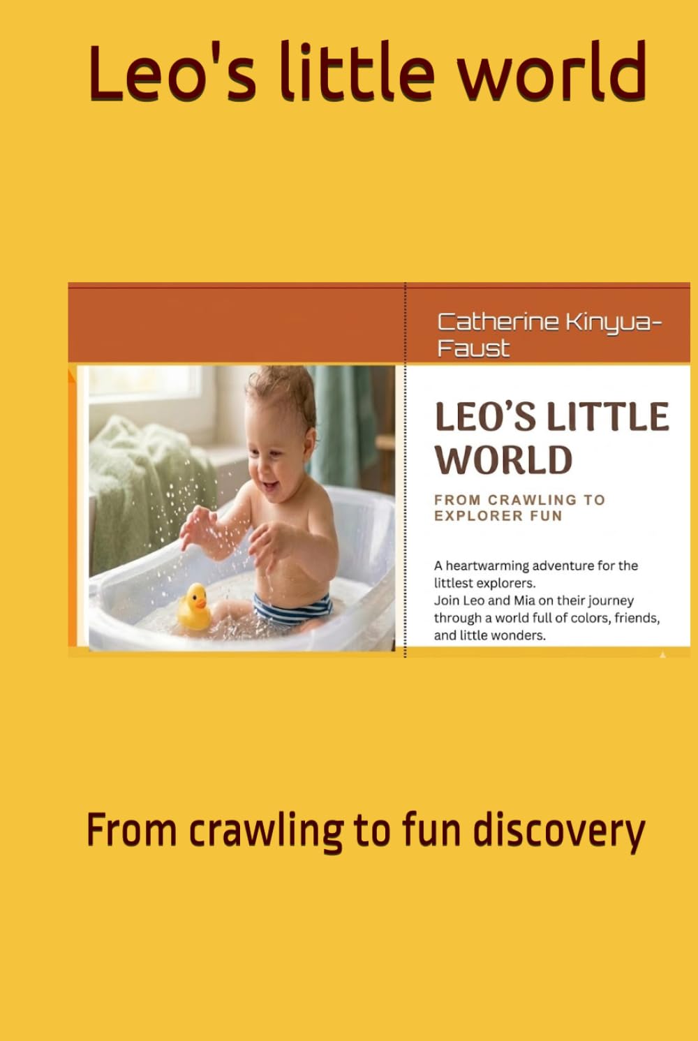 Leo's little world: From crawling to fun discovery