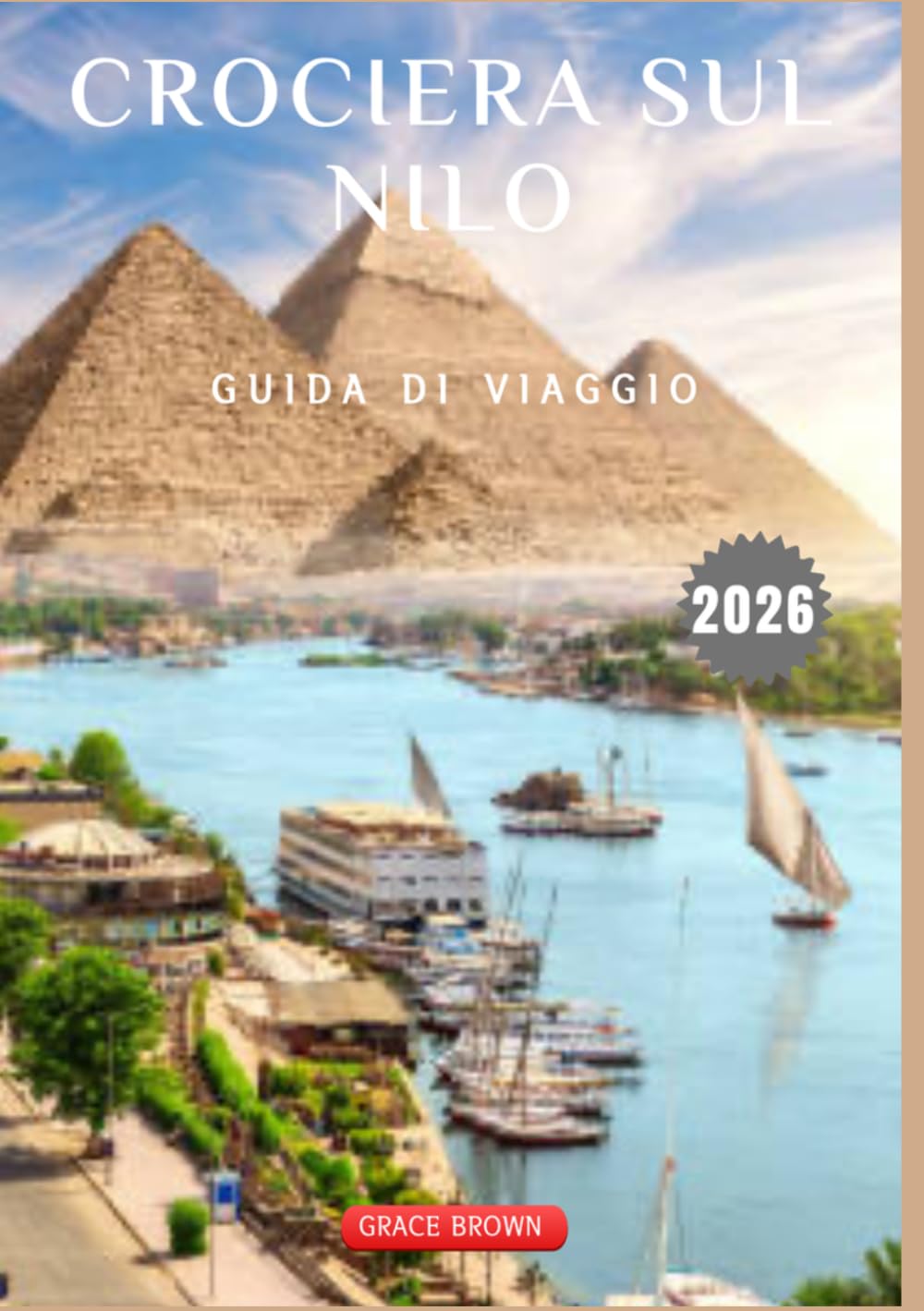 Crociera sul Nilo Guida di viaggio 2026