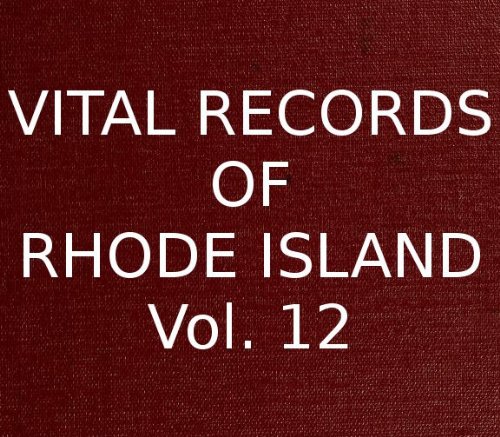 Vital Records of Rhode Island Vol. 12