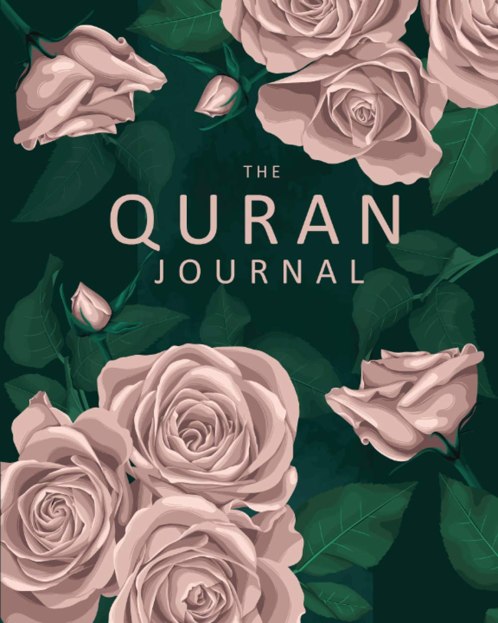 The Quran Journal: A Muslim Workbook to Record, Study And Reflect On The Quran Verses. Paperback – October 27, 2020
