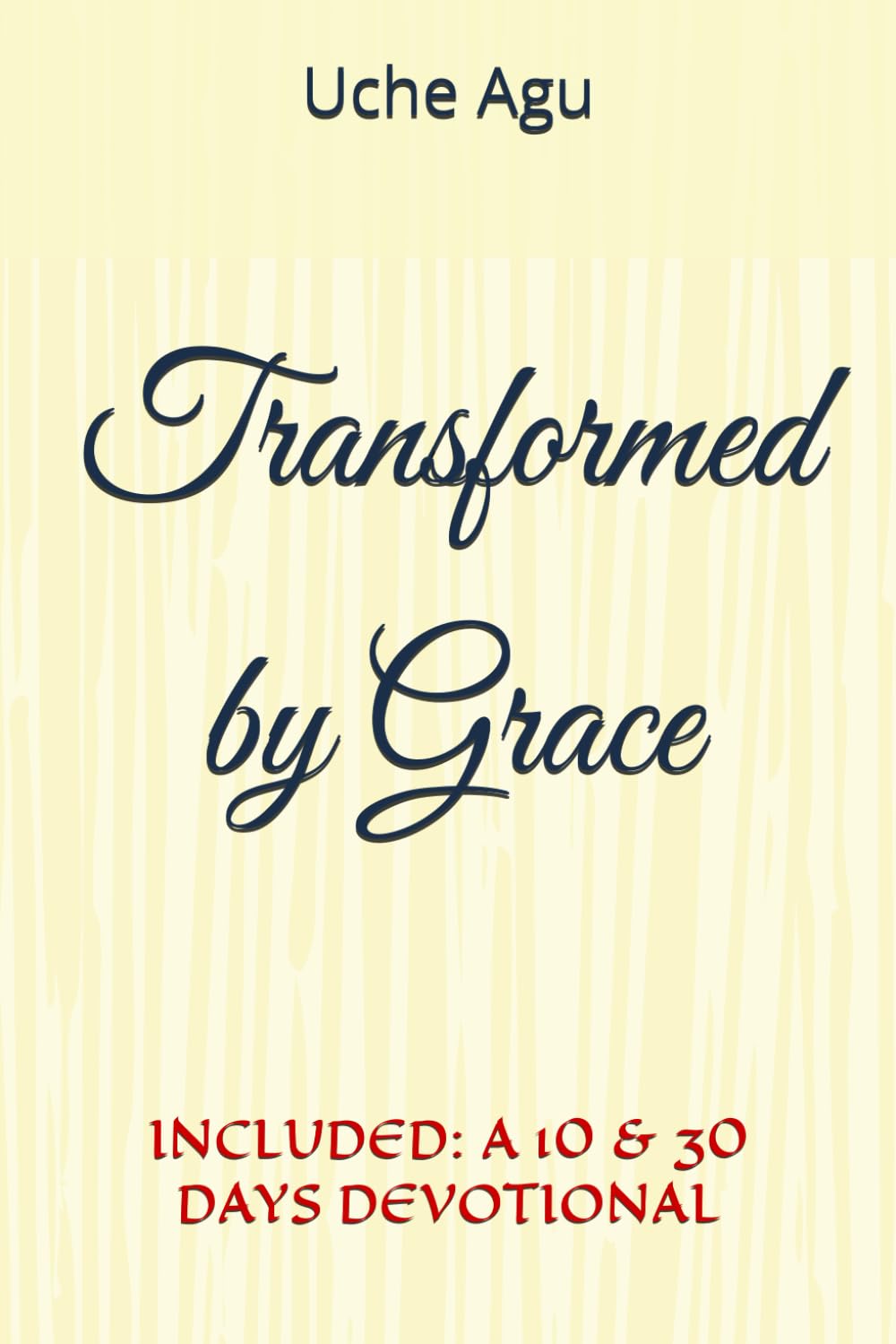 Transformed by Grace
