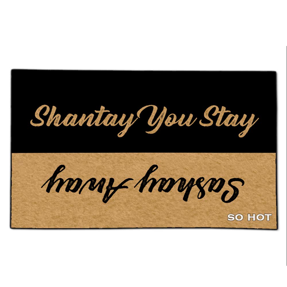 So Hot Funny Door mat Custom Indoor Sashay Away, Shantay You Stay 18X30 InchHome and Office Decorative Entry Rug Garden/Kitchen/Bedroom Mat Non-Slip