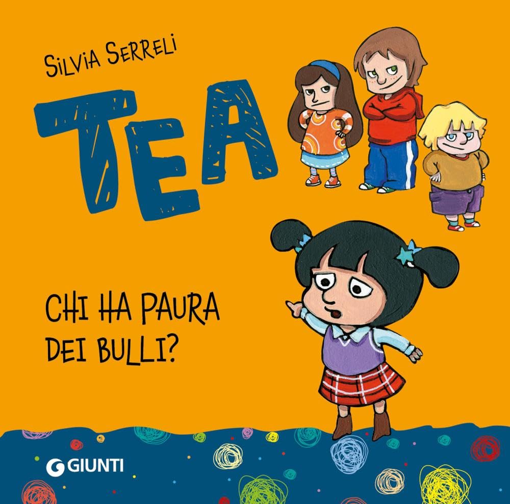 Chi ha paura dei bulli? (Tea)