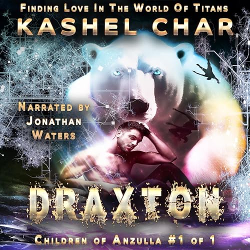 Draxton: Children of Anzulla, Part One of Book One cover art