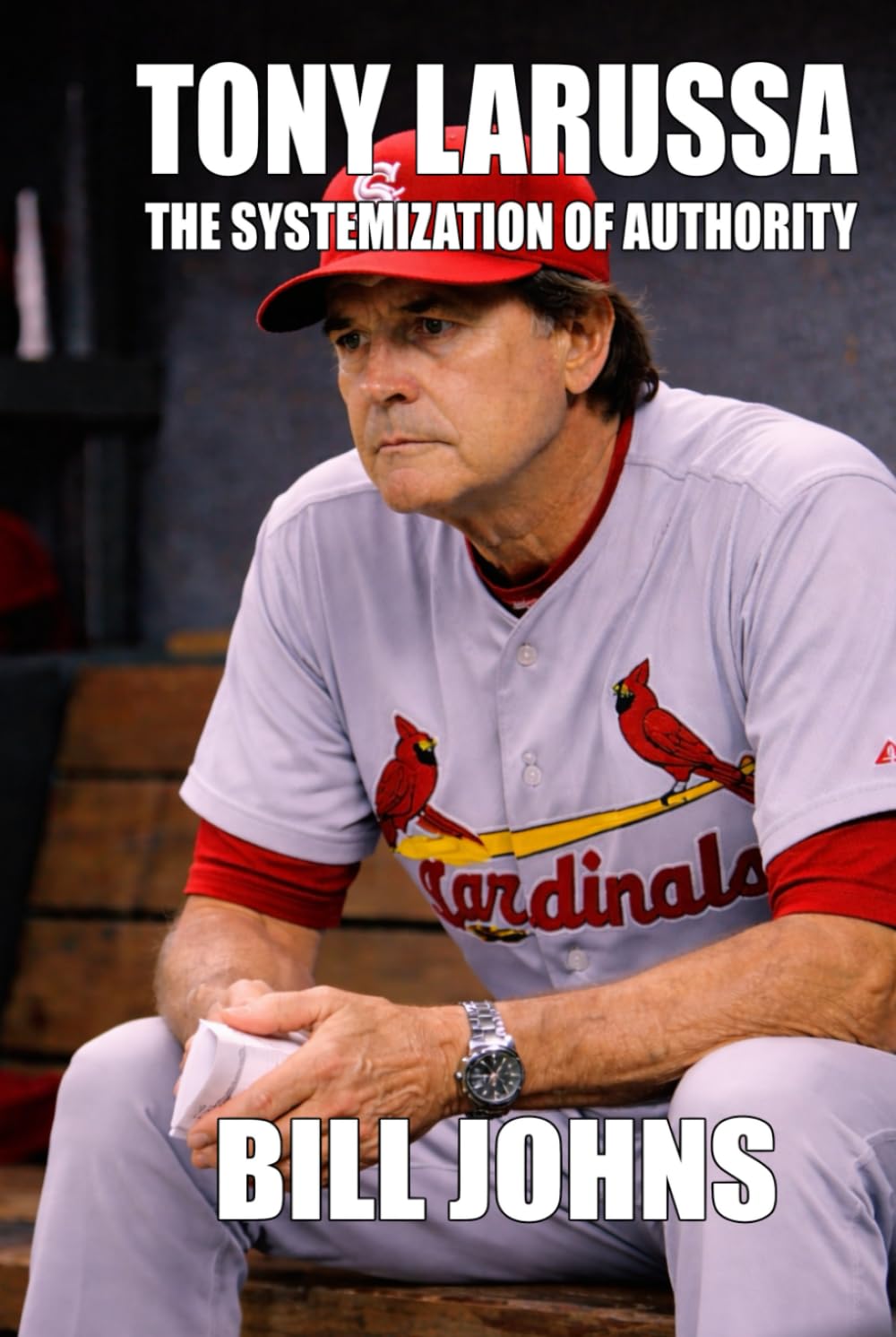 Tony La Russa: The Systemization of Authority (In Command)      Hardcover – January 26, 2026