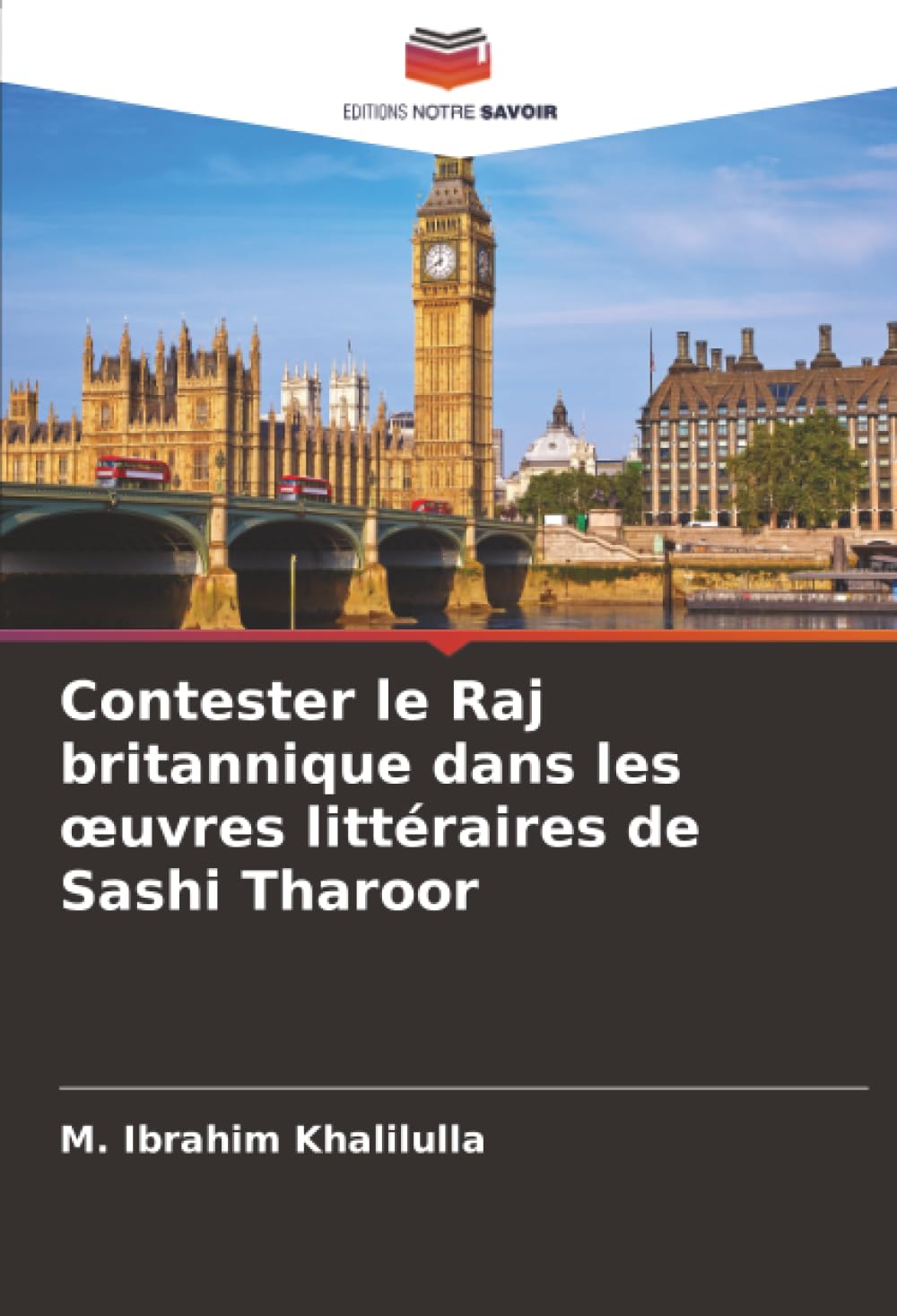 Contester le Raj britannique dans les œuvres littéraires de Sashi Tharoor