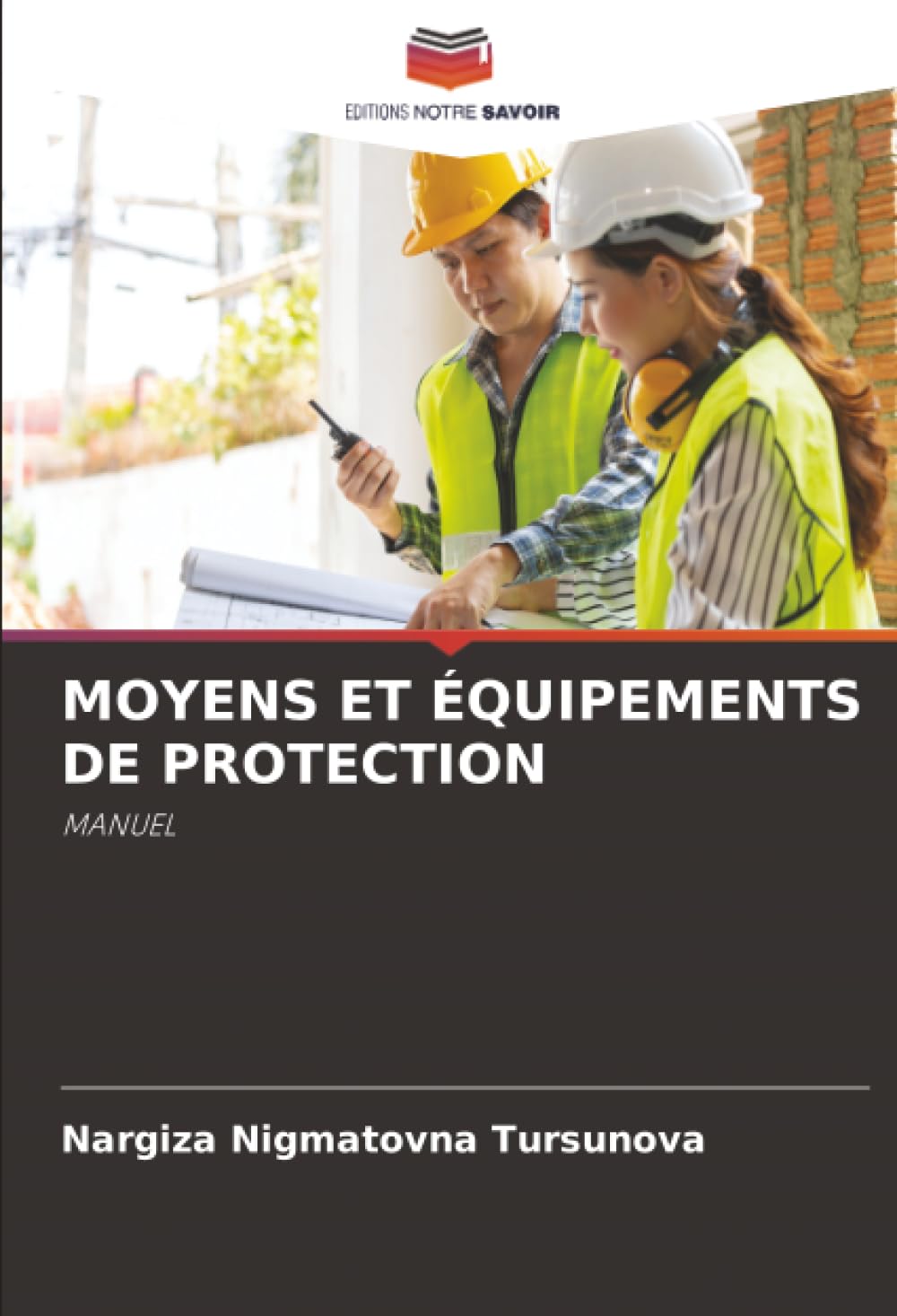 MOYENS ET ÉQUIPEMENTS DE PROTECTION: MANUEL