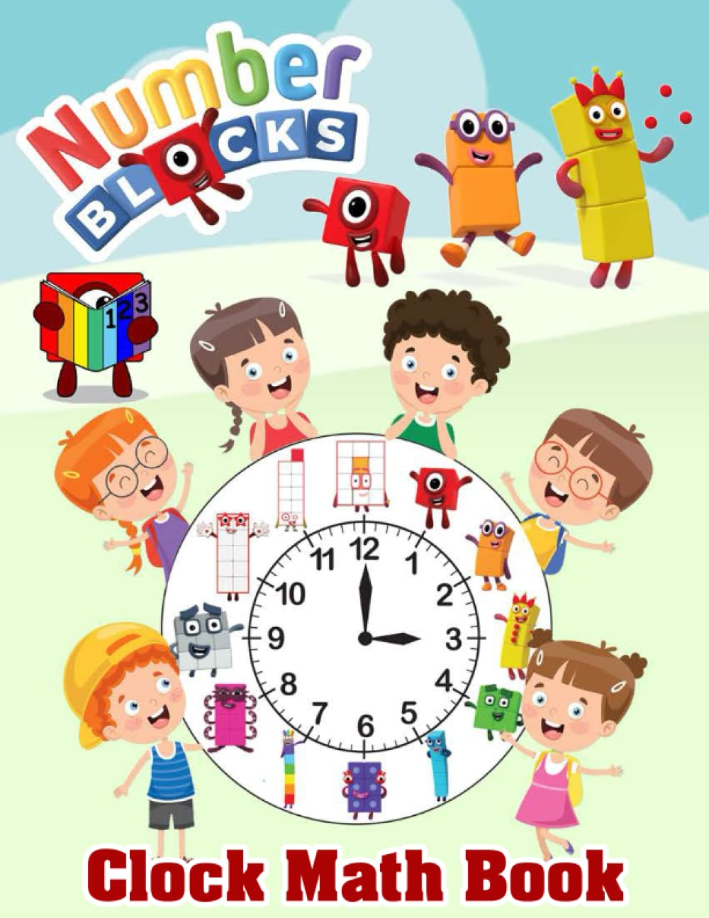 Buy NumberBlocks Clock Math Book Easy Telling Time Learning about
