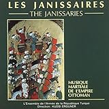 republique en marche  Les Janissaires (Musique martiale de l\'empire Ottoman)