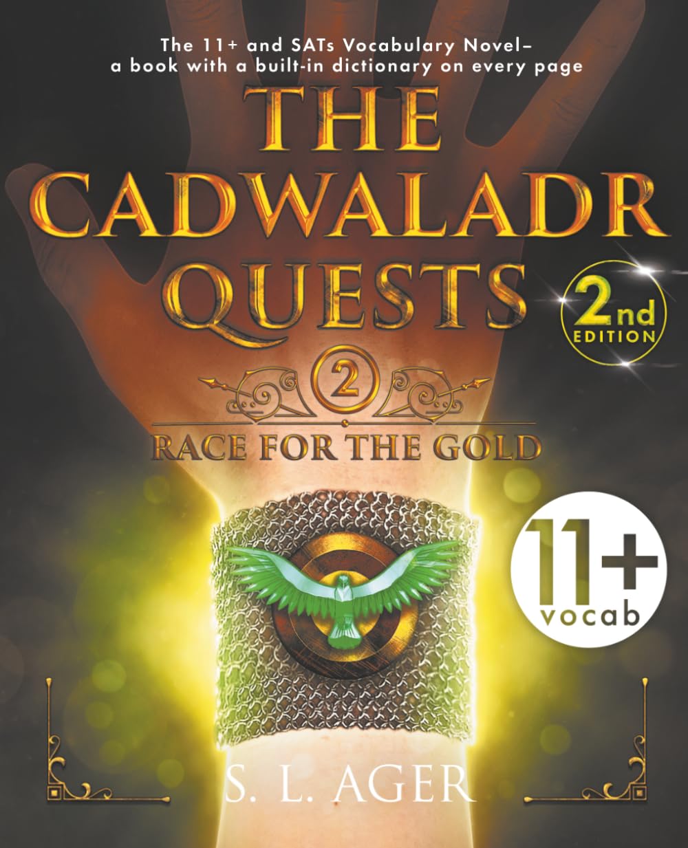 The Cadwaladr Quests (Book Two: Race for the Gold): The 11+ and SATs Vocabulary Novel