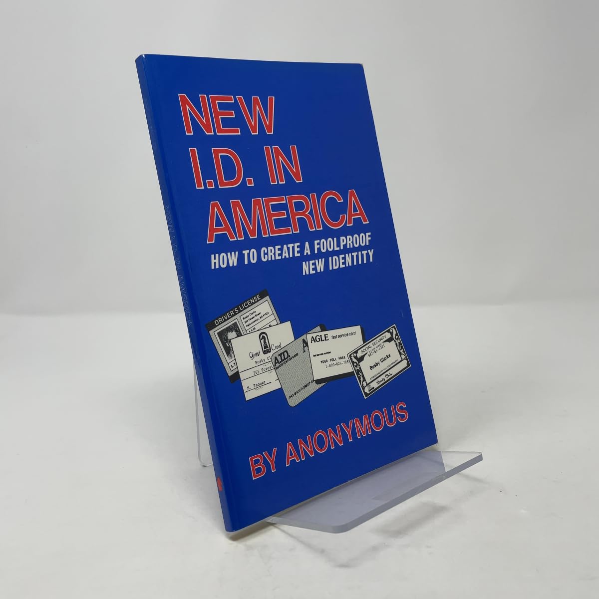 Buy New I.d. in America: How to Create a Foolproof New Identity — BookShops.in
