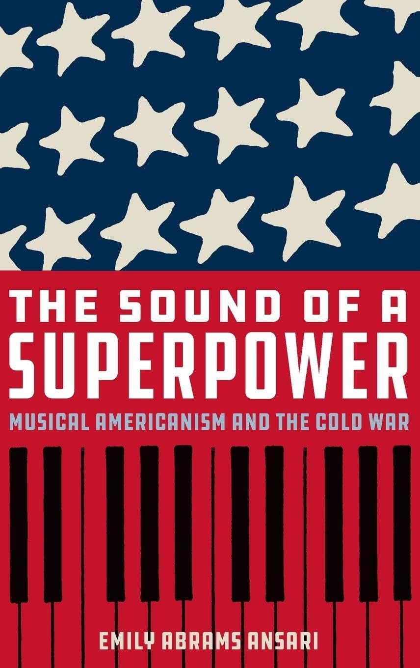 Musical Americanism décrypte la musique comme arme de la Guerre froide