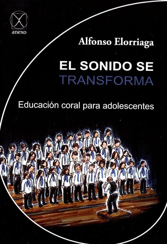 El sonido se transforma : educación coral para adolescentes