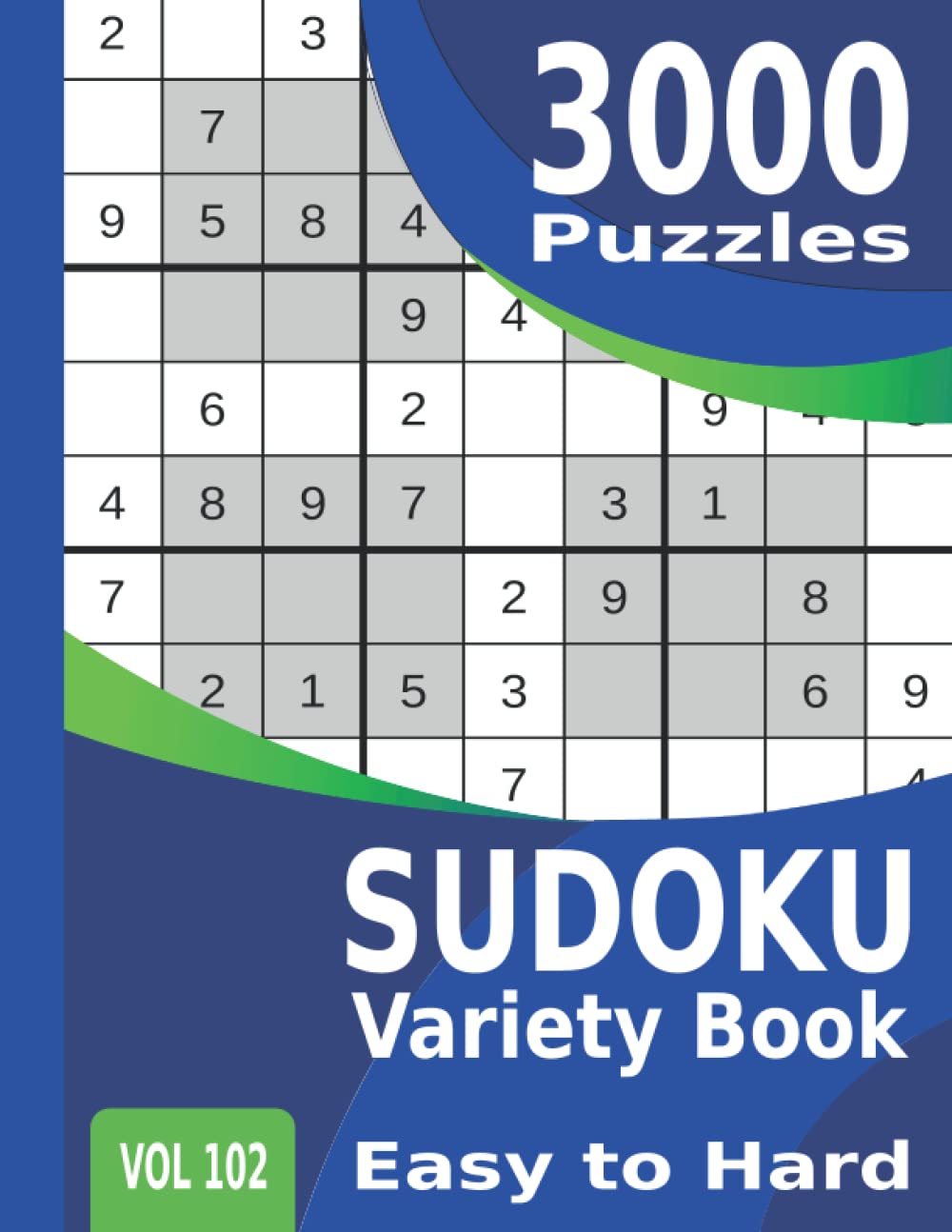 Sudoku Variety Book 3000 Puzzles Easy to Hard: Sudoku Puzzle Variations for Adults (Hyper-Sudoku, XV-Sudoku, Consecutive-Sudoku, Jigsaw-Sudoku,