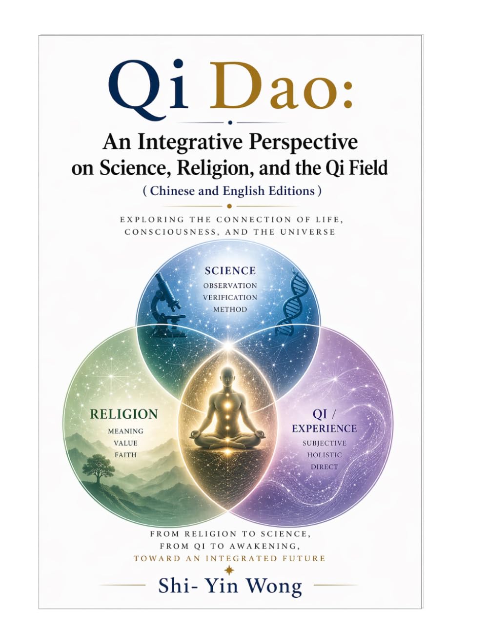 Qi Dao: An Integrative Perspective On Science, Religion, and the Qi Field