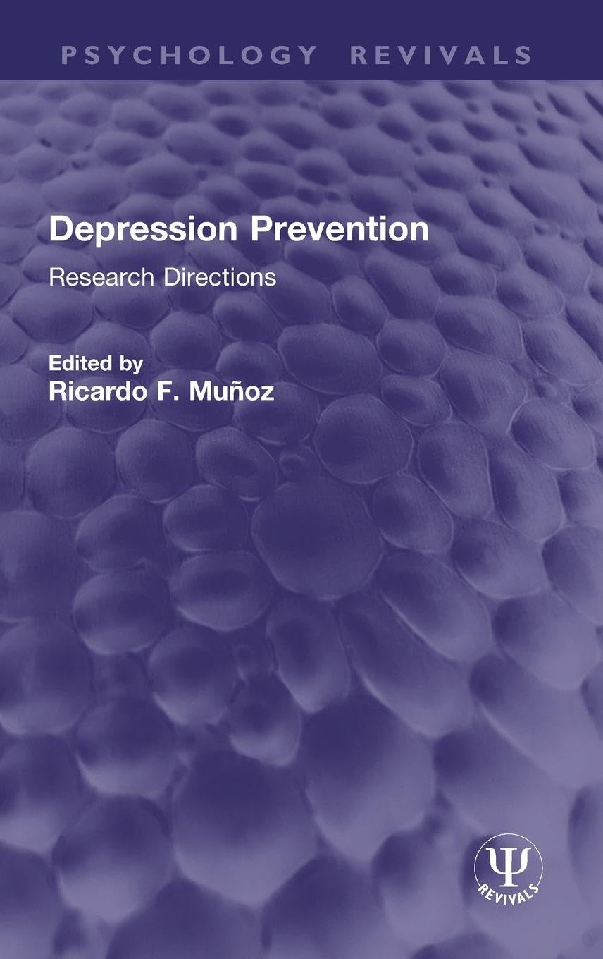 Depression Prevention: Research Directions (Psychology Revivals)