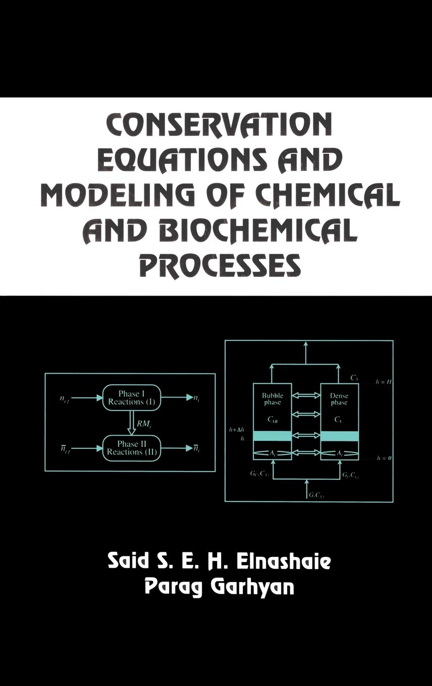 Conservation Equations And Modeling Of Chemical And Biochemical Processes