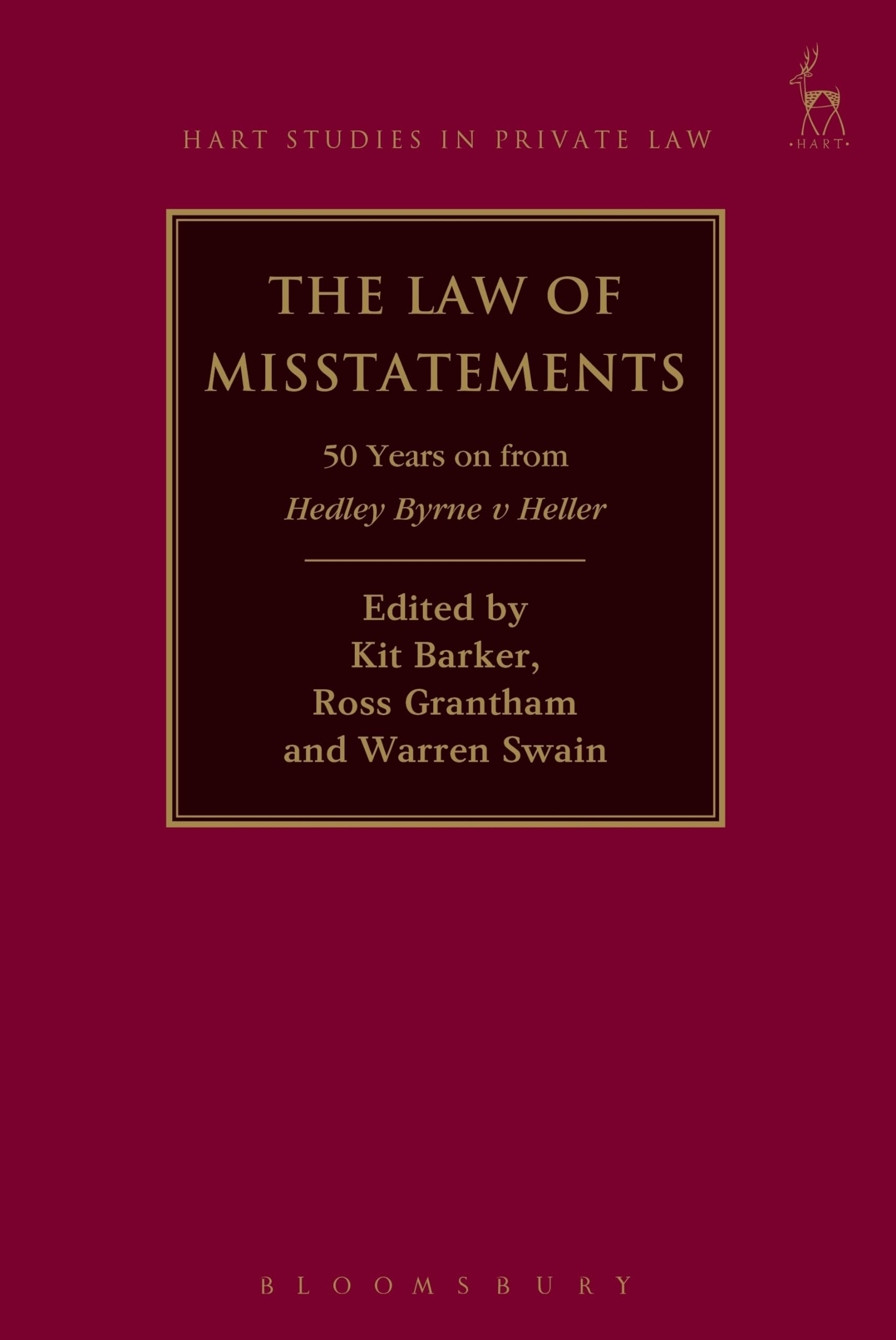 Buy The Law of Misstatements: 50 Years on from Hedley Byrne v Heller: 14 (Hart Studies in Private Law) — BookShops.in