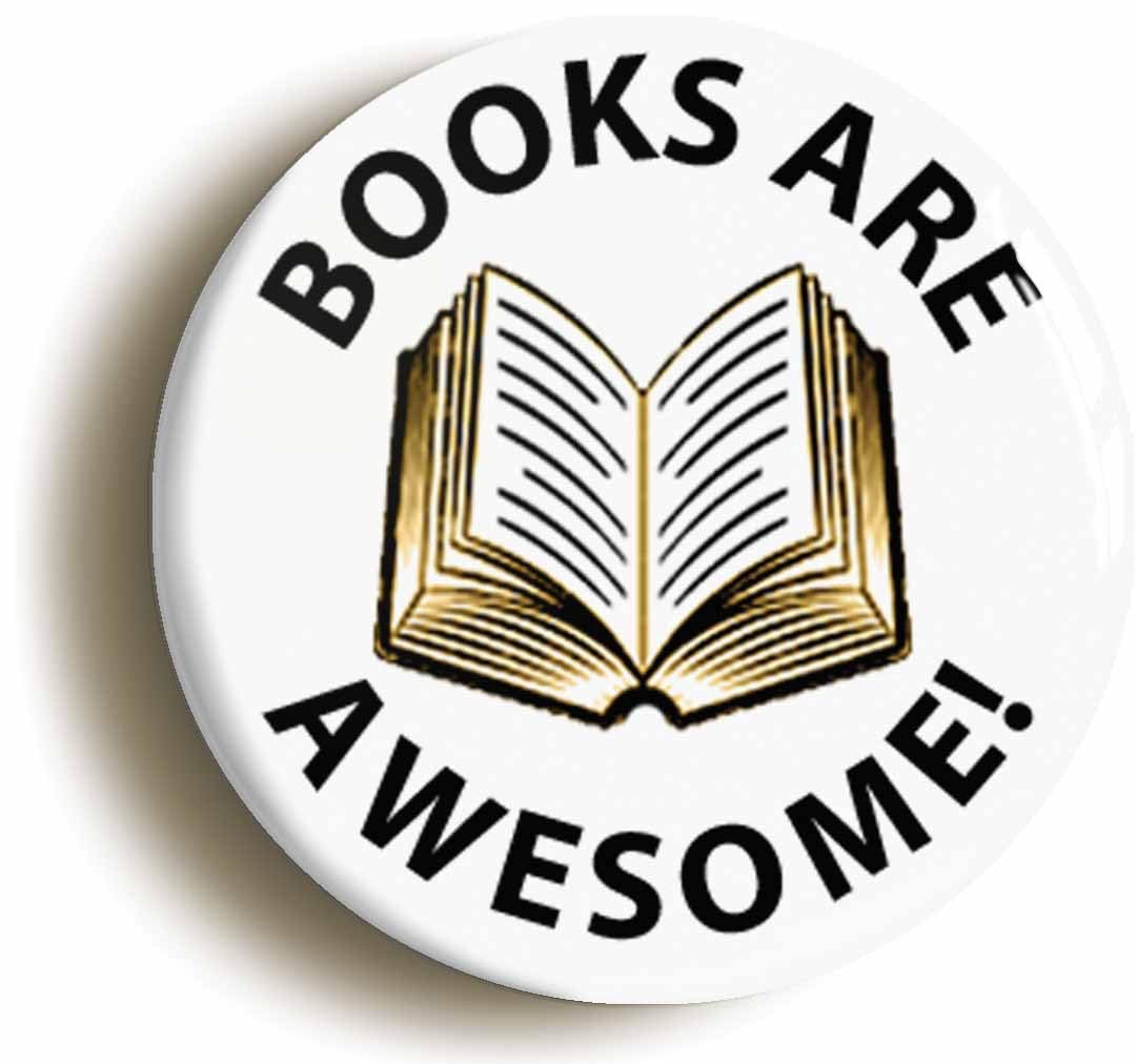 Ozorath Books Are Awesome Librarian Button Badge (2Inch / 50Mm Diameter)