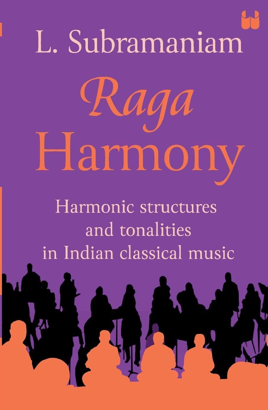 Raga Harmony: Harmonic Structures and Tonalities in Indian Classical Music