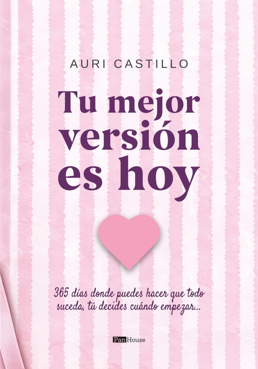 Tu mejor versión es hoy: 365 días donde puedes hacer que todo suceda