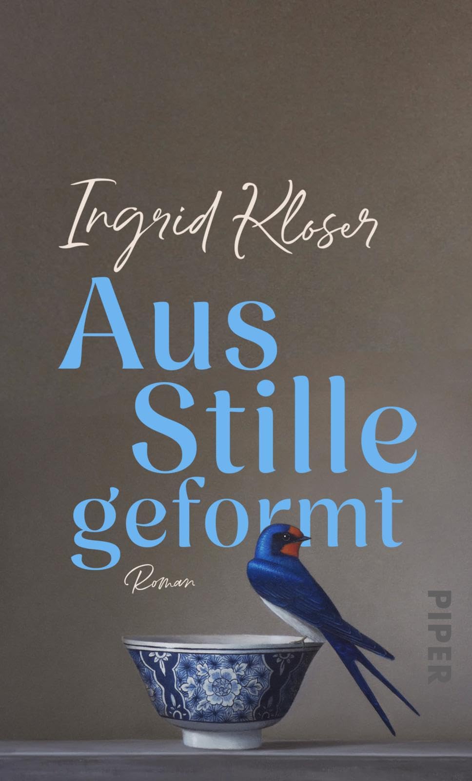 Aus Stille geformt: Roman | Eine Liebeserklärung an das Töpfern, die Stille und die Bedeutung menschlicher Beziehungen | Für Fans von 'Offene See' und 'Ein Monat auf dem Land'