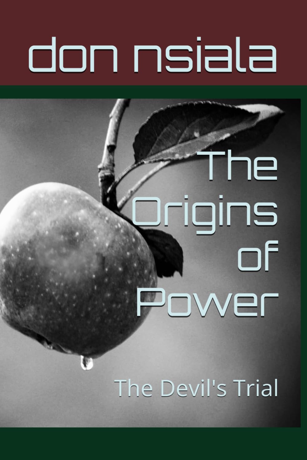 The Origins of Power: The Devil's Trial