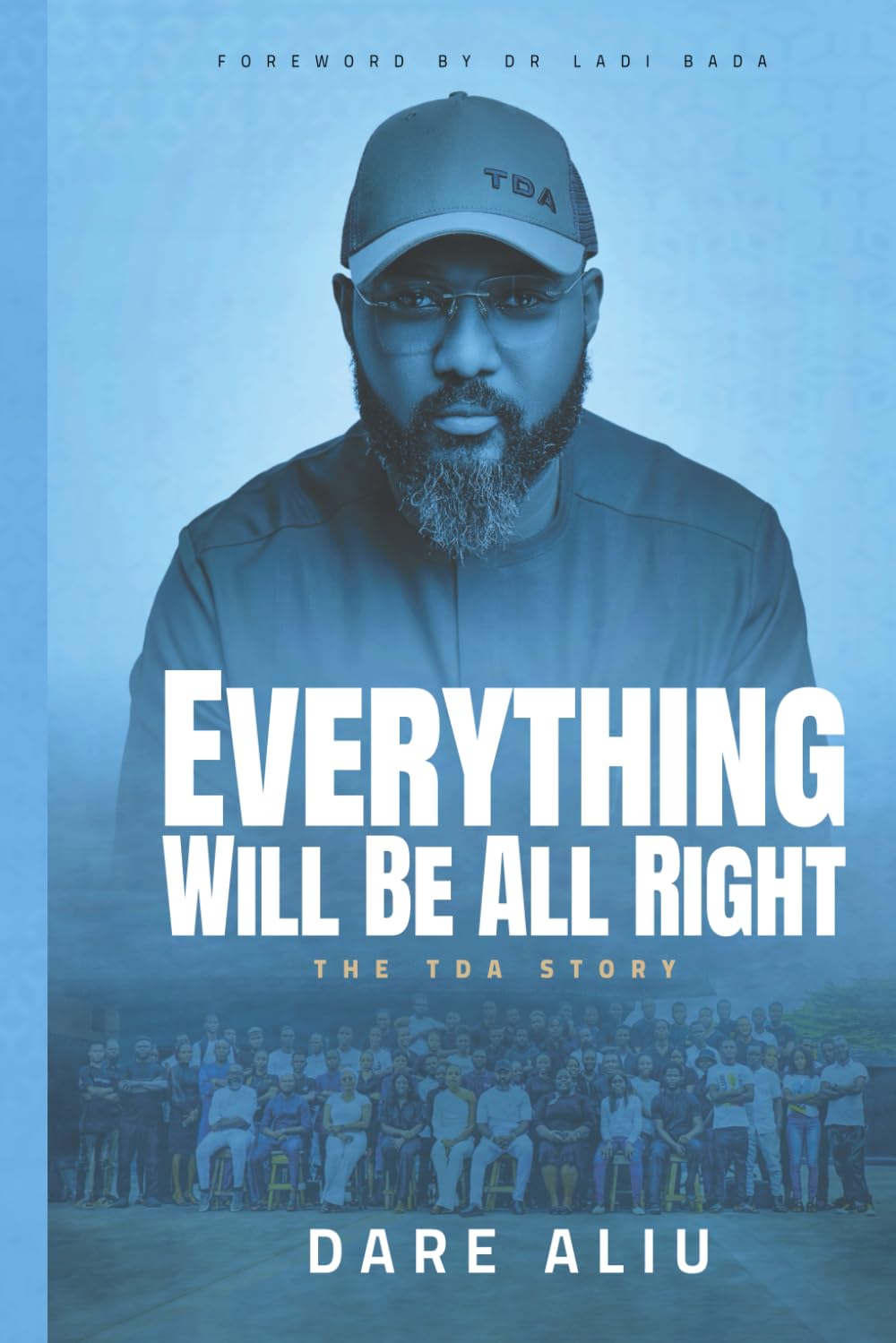 Everything Will Be All Right: The TDA Story