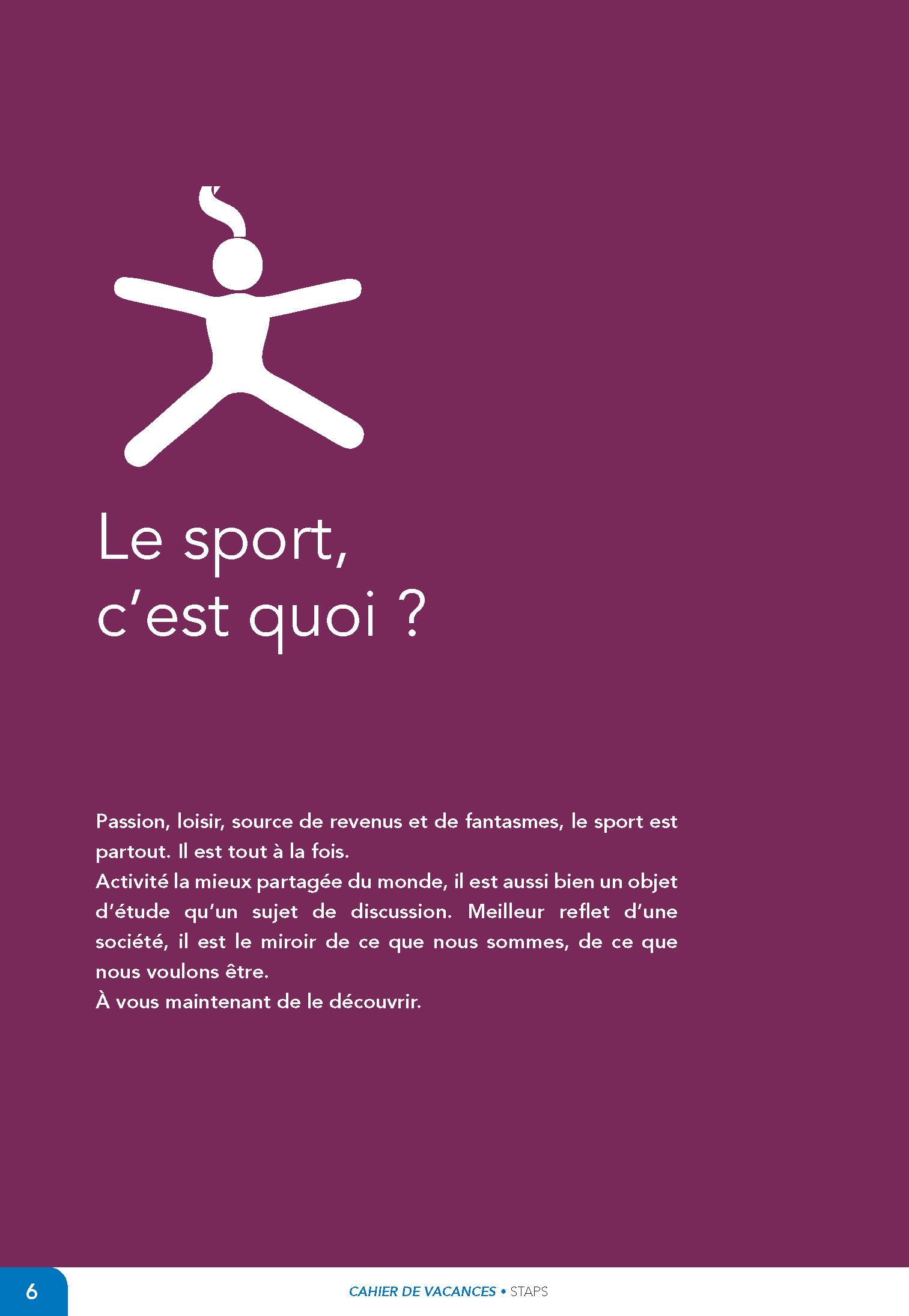 Le cahier de vacances pour réussir en STAPS: Testez-vous !