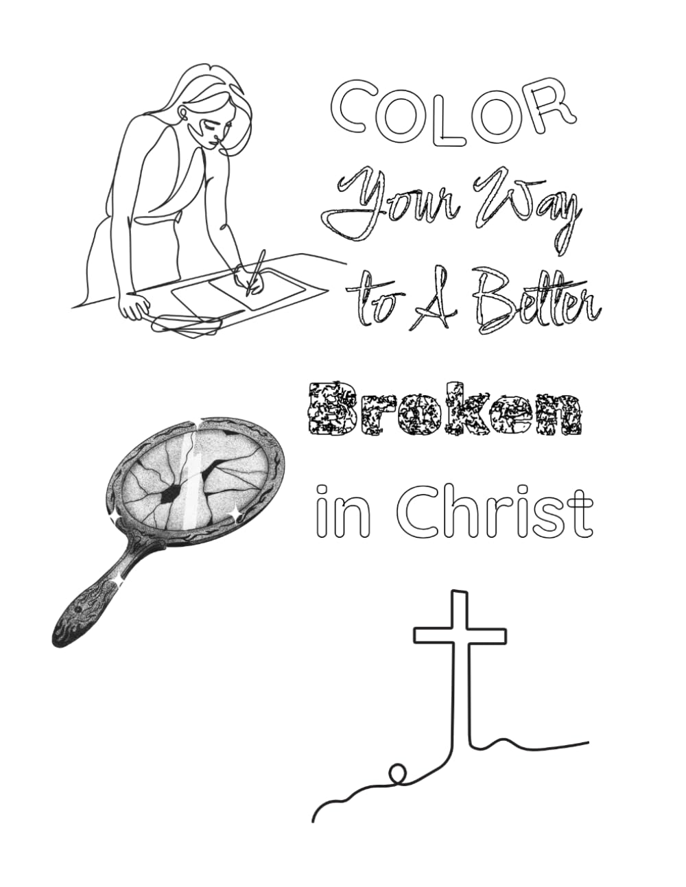Color Your Way to A Better Broken in Christ