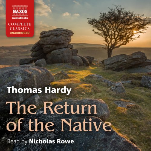 The Return of the Native (Audio Download): Thomas Hardy, Alan